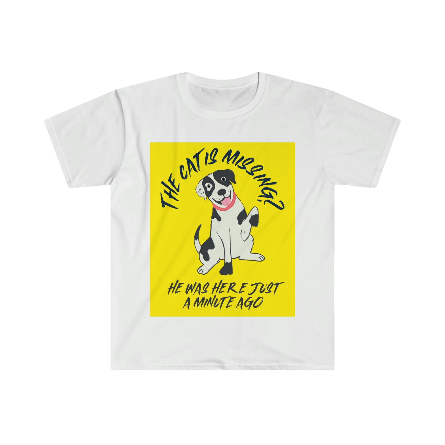 THE CAT IS MISSING? Unisex Softstyle T-Shirt