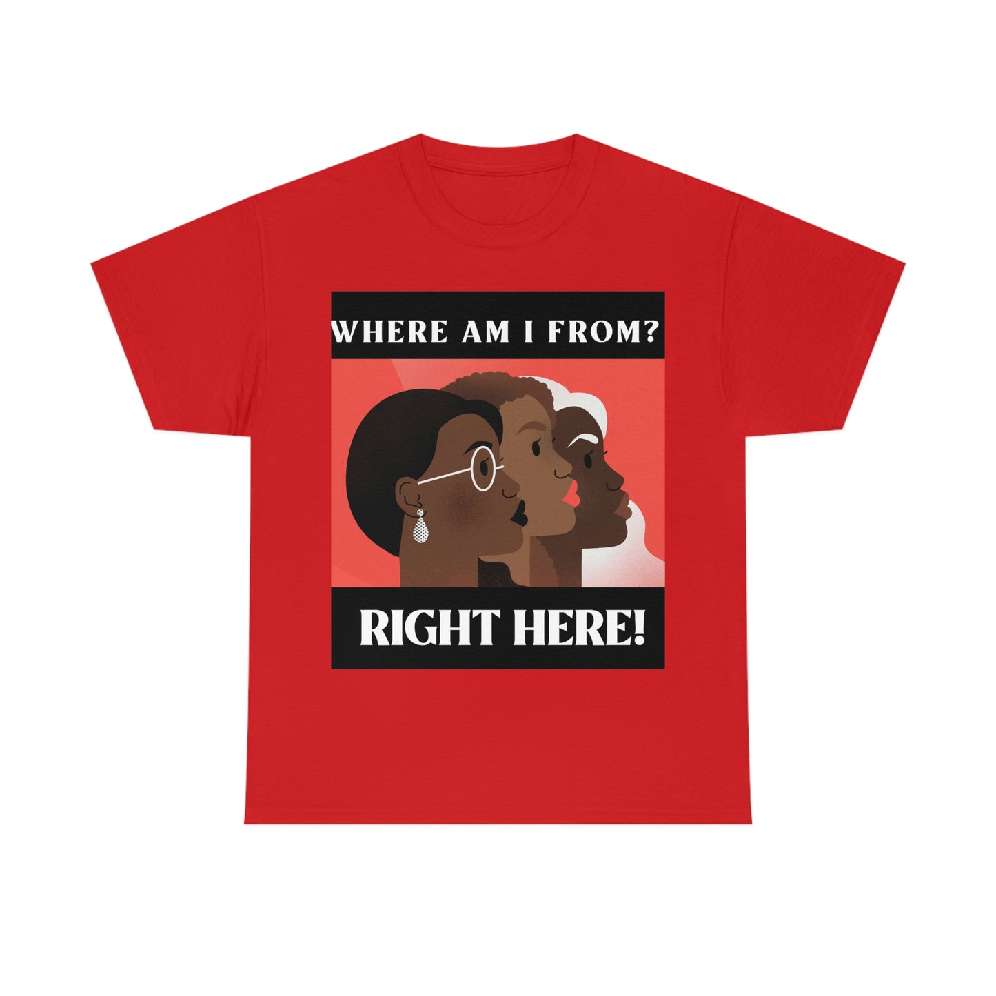 WHERE AM I FROM? Unisex Heavy Cotton Tee