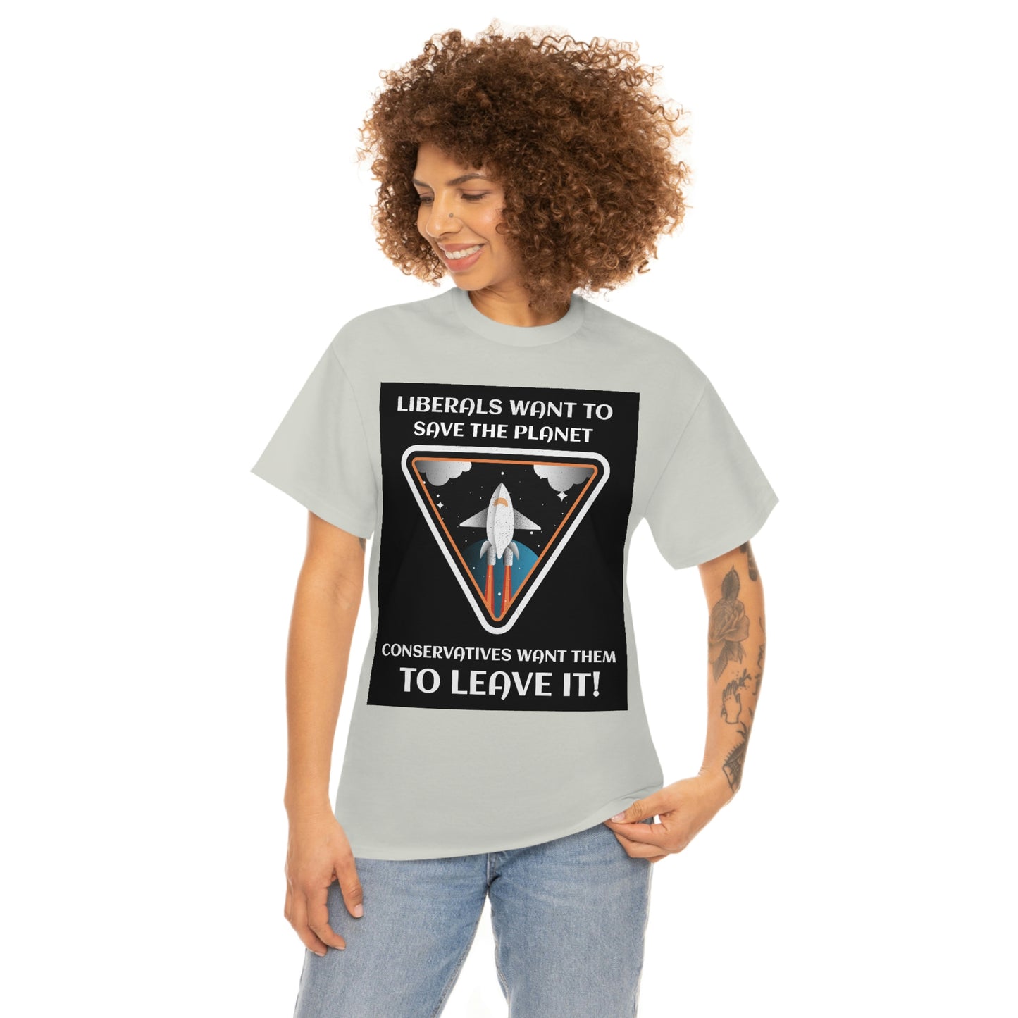 LIBERALS WANT TO SAVE THE PLANET Unisex Heavy Cotton Tee
