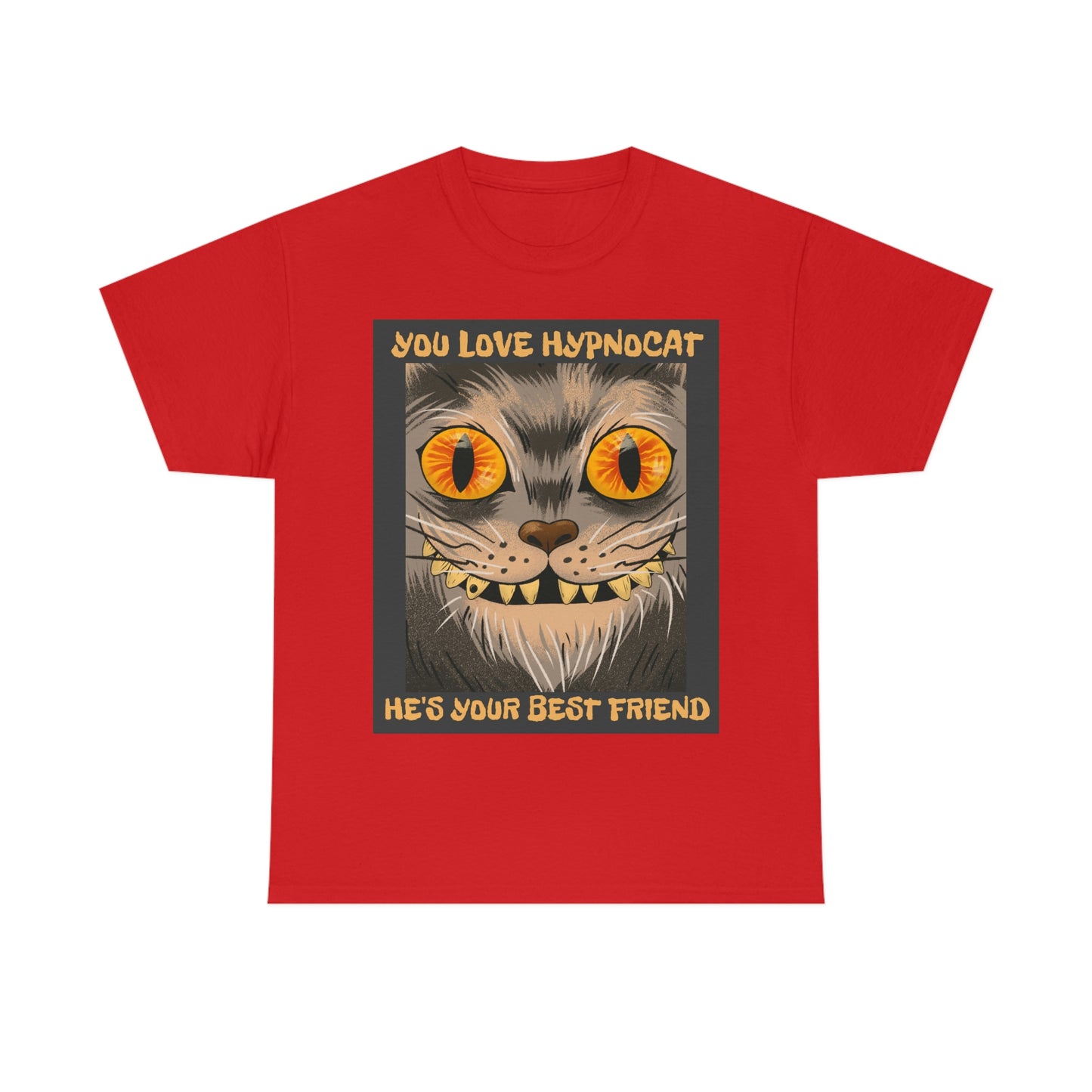 YOU LOVE HYPNOCAT Unisex Heavy Cotton Tee