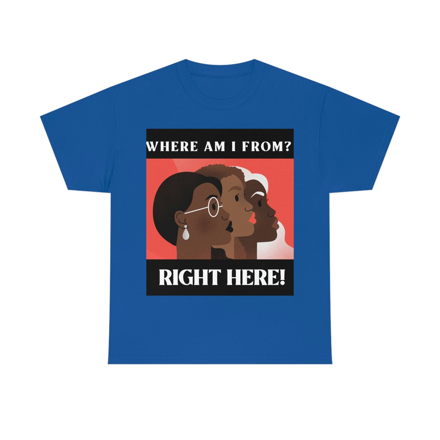 WHERE AM I FROM? Unisex Heavy Cotton Tee