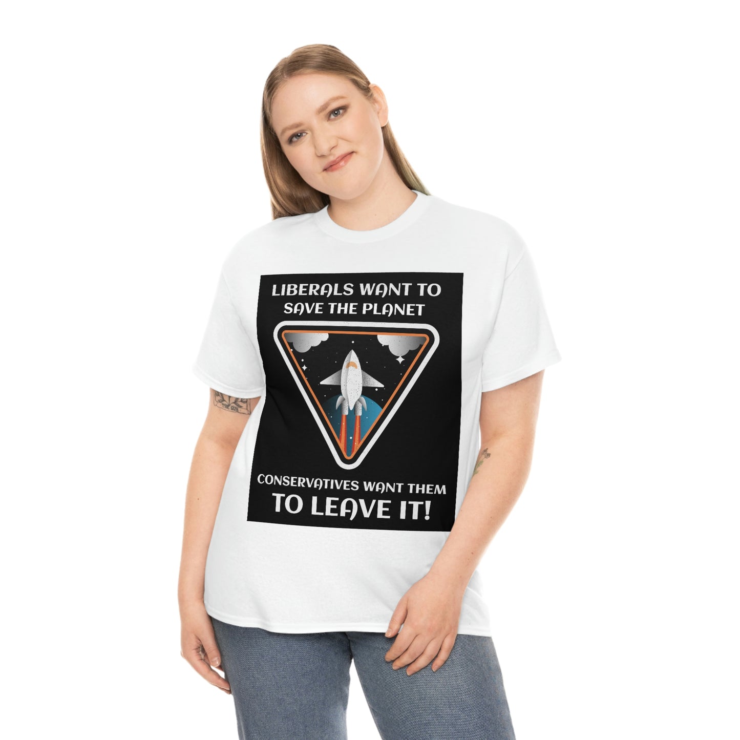 LIBERALS WANT TO SAVE THE PLANET Unisex Heavy Cotton Tee