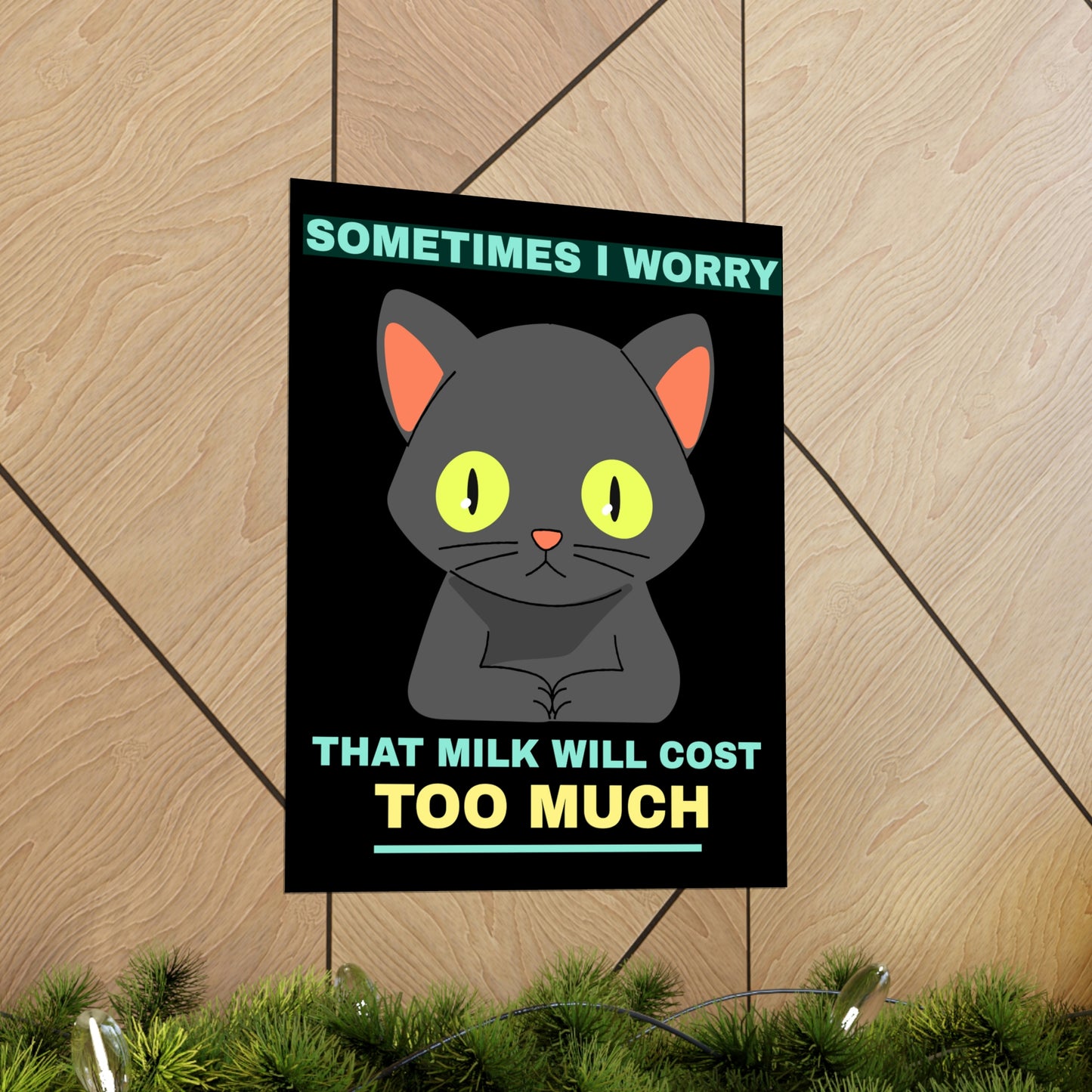 SOMETIMES I WORRY Premium Matte Vertical Posters