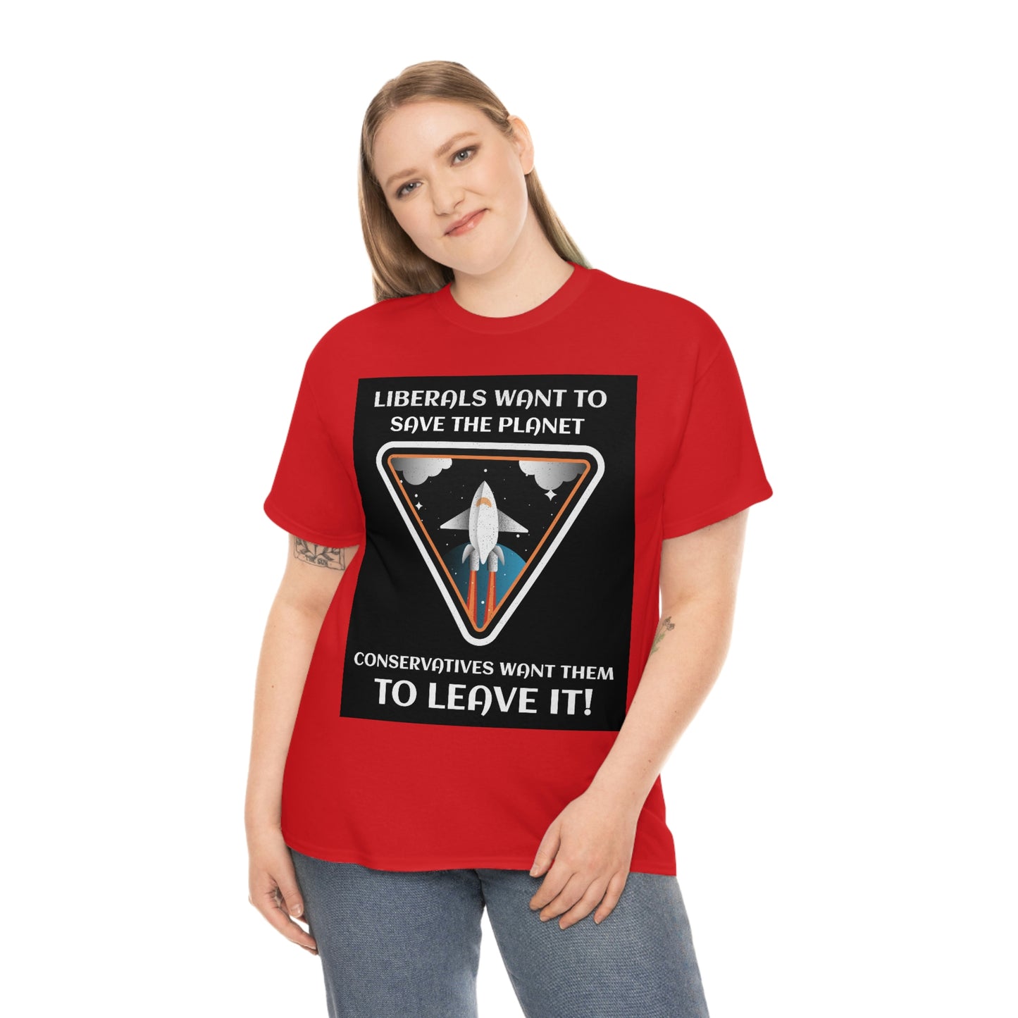 LIBERALS WANT TO SAVE THE PLANET Unisex Heavy Cotton Tee