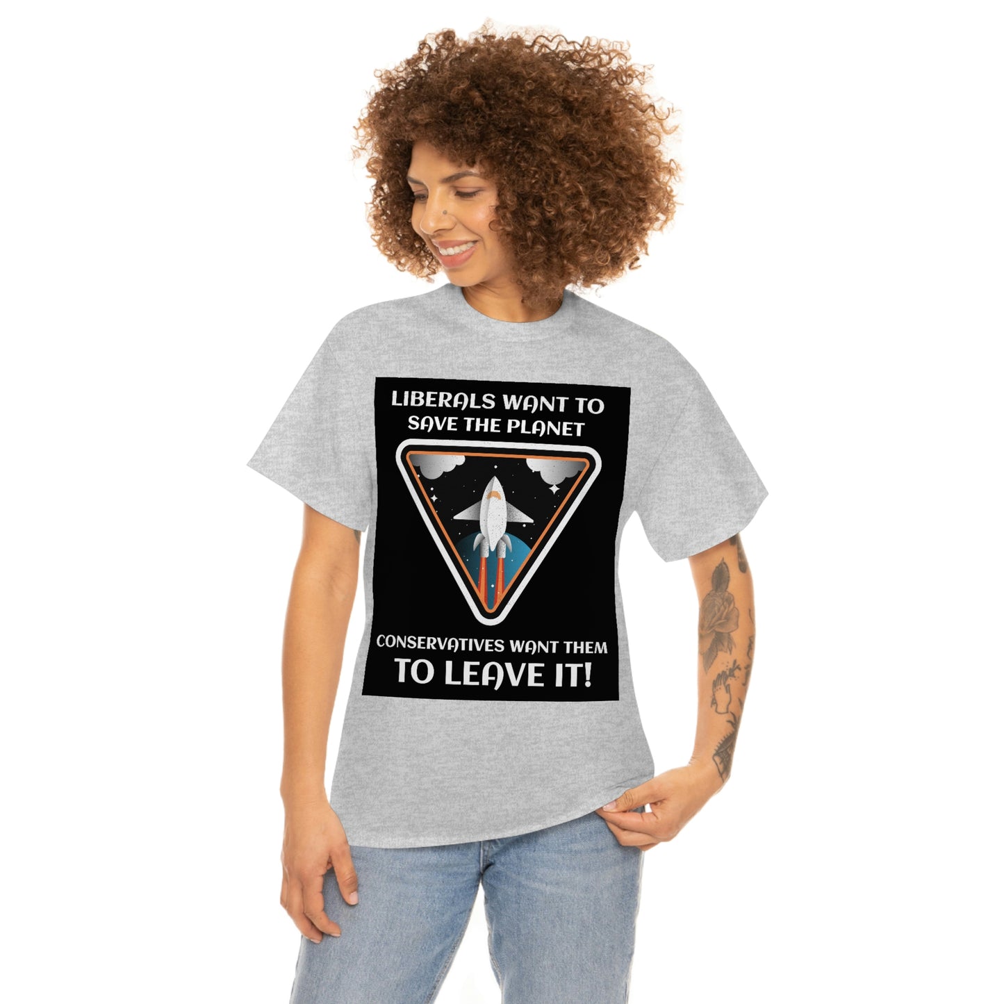 LIBERALS WANT TO SAVE THE PLANET Unisex Heavy Cotton Tee