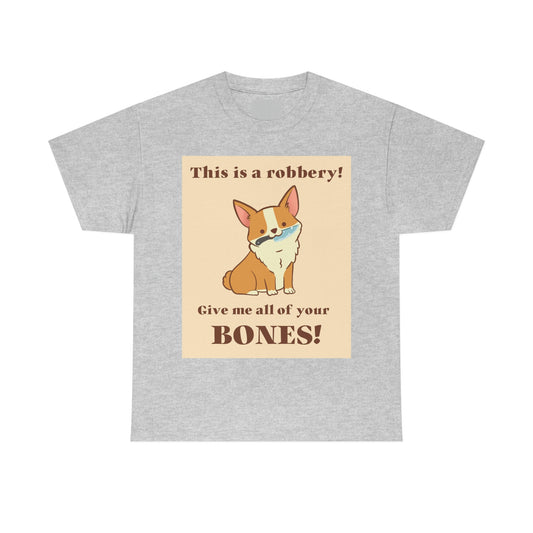 THIS IS A ROBBERY! Unisex Heavy Cotton Tee