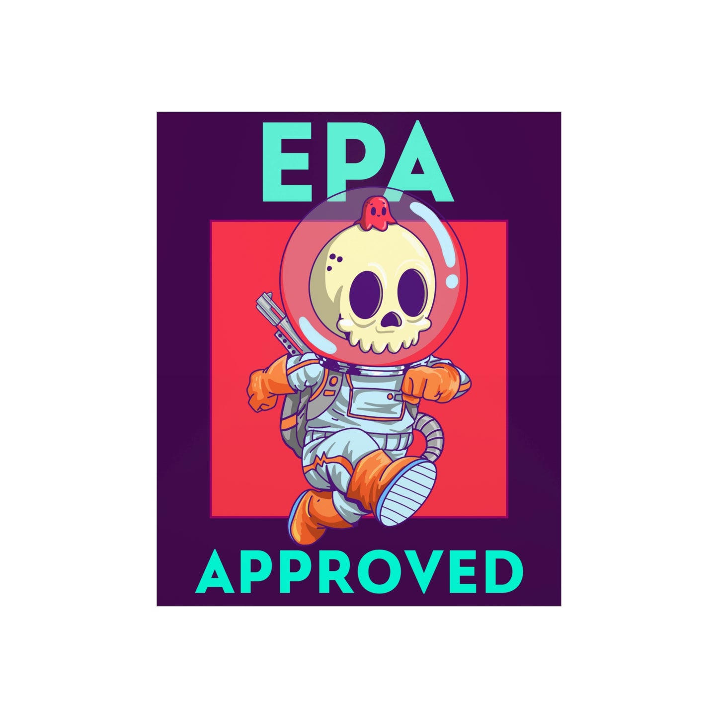 EPA APPROVED Premium Matte Vertical Posters