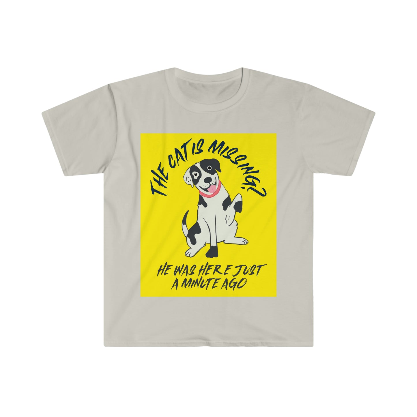 THE CAT IS MISSING? Unisex Softstyle T-Shirt