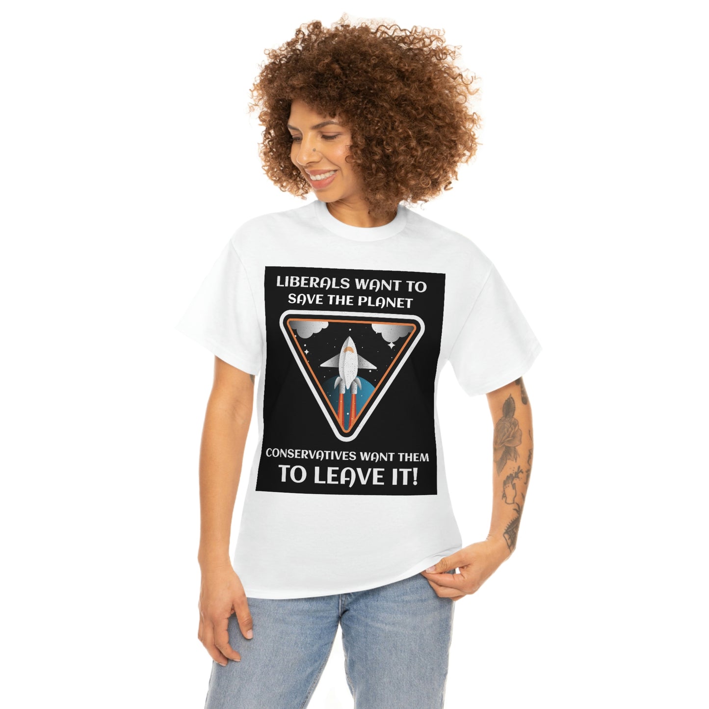 LIBERALS WANT TO SAVE THE PLANET Unisex Heavy Cotton Tee