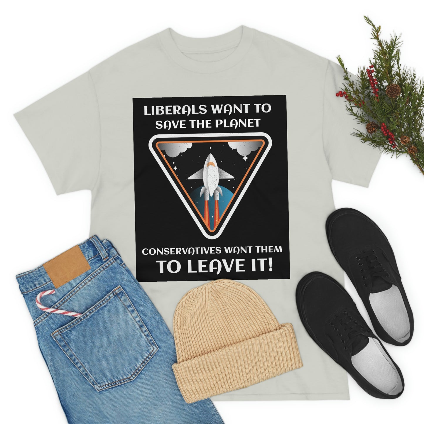 LIBERALS WANT TO SAVE THE PLANET Unisex Heavy Cotton Tee