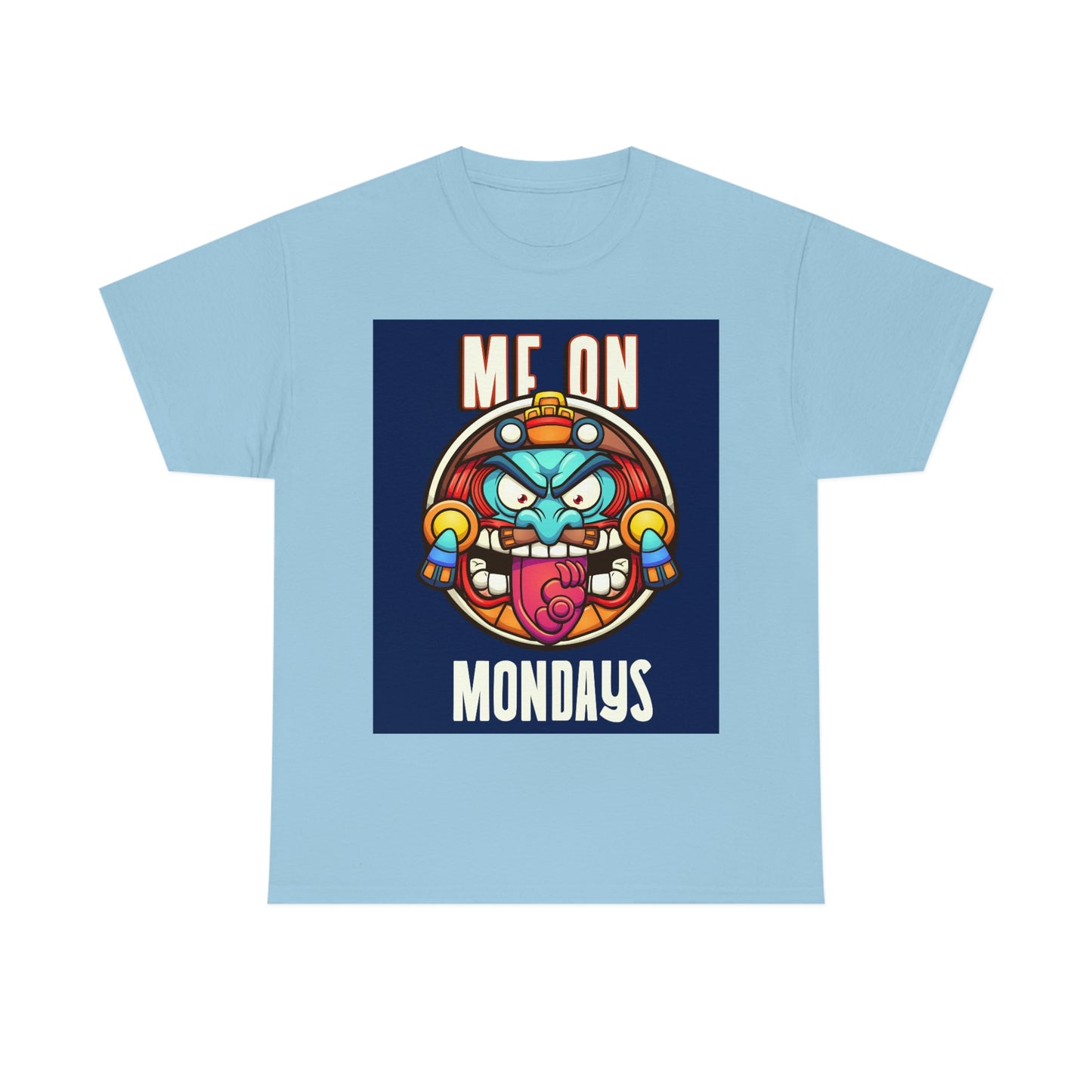 ME ON MONDAYS (BLUE) Unisex Heavy Cotton Tee