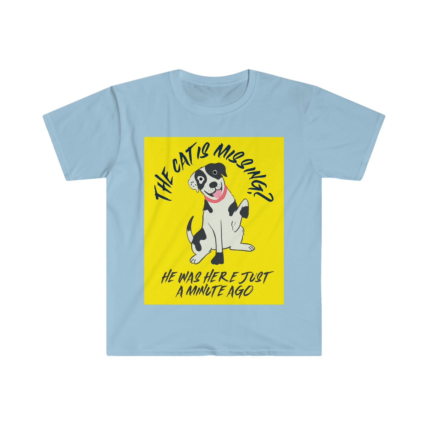 THE CAT IS MISSING? Unisex Softstyle T-Shirt