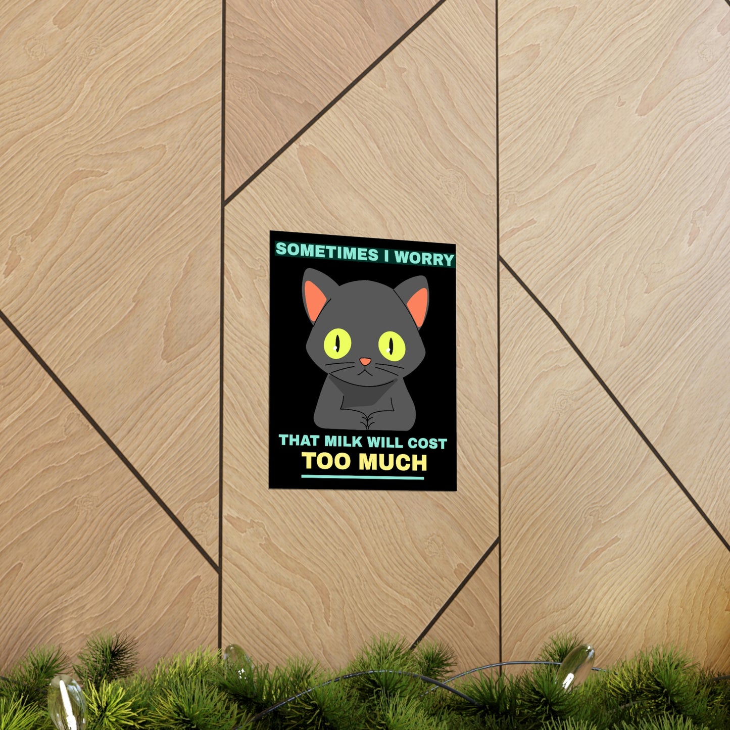 SOMETIMES I WORRY Premium Matte Vertical Posters