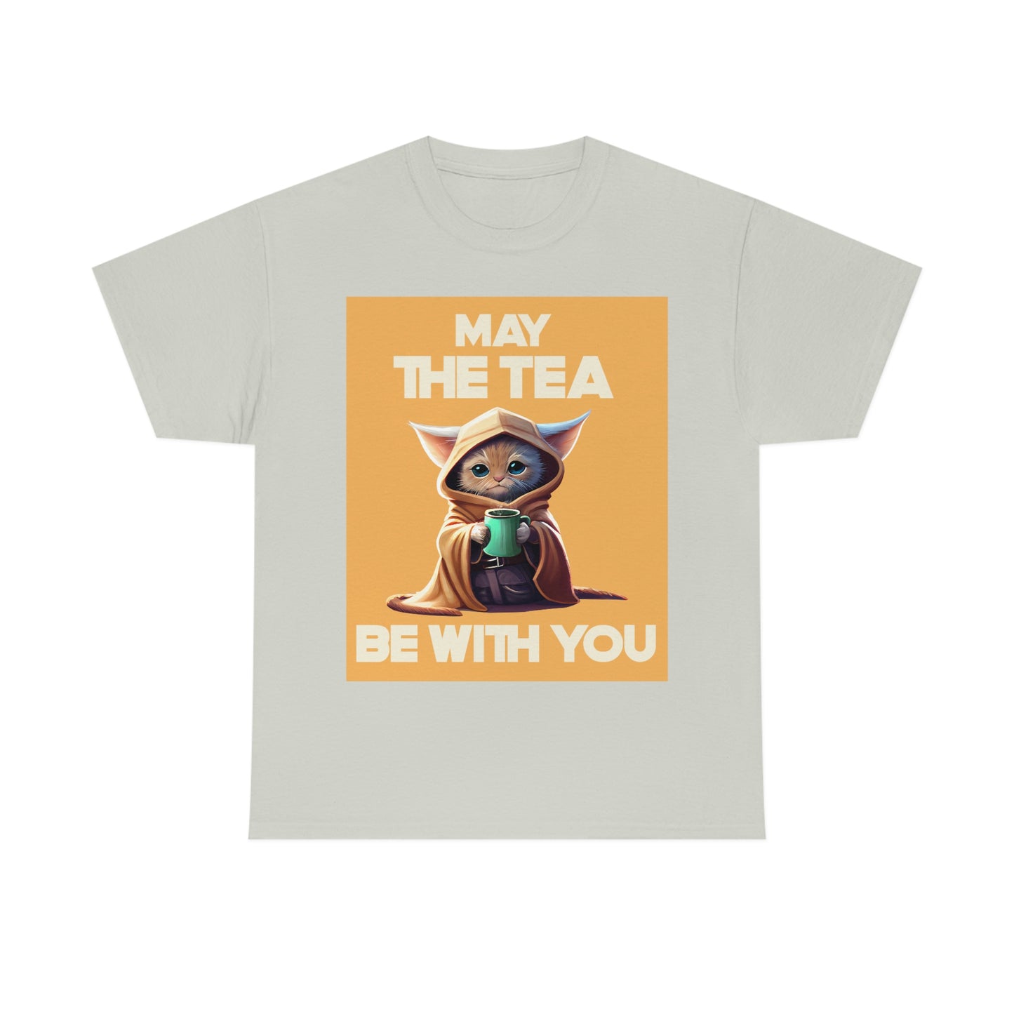 MAY THE TEA BE WITH YOU Unisex Heavy Cotton Tee