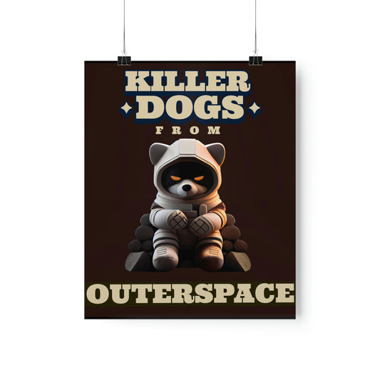 KILLER DOGS Premium Matte Vertical Posters