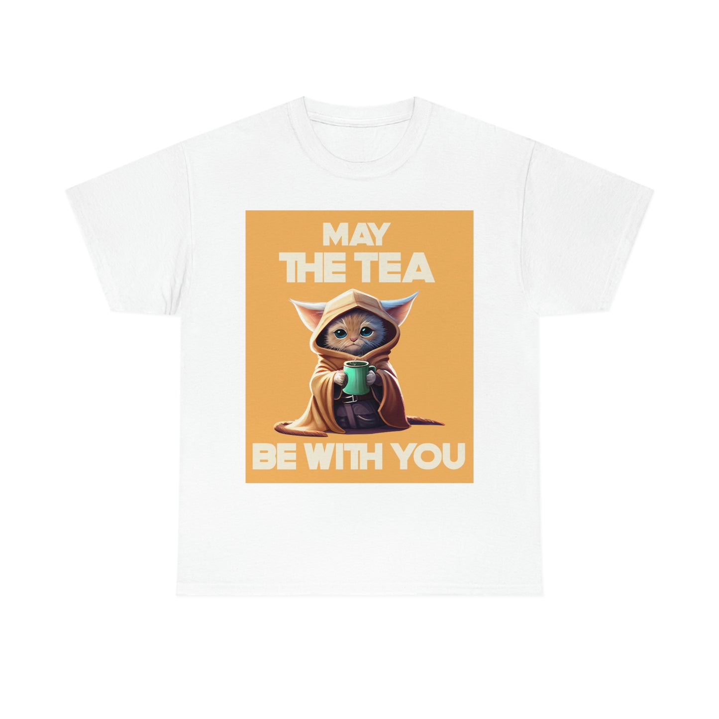 MAY THE TEA BE WITH YOU Unisex Heavy Cotton Tee