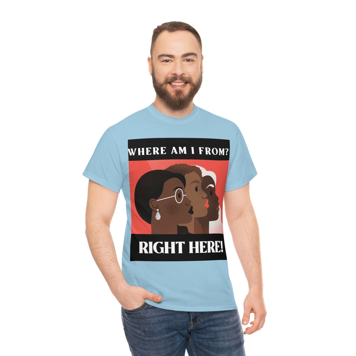 WHERE AM I FROM? Unisex Heavy Cotton Tee