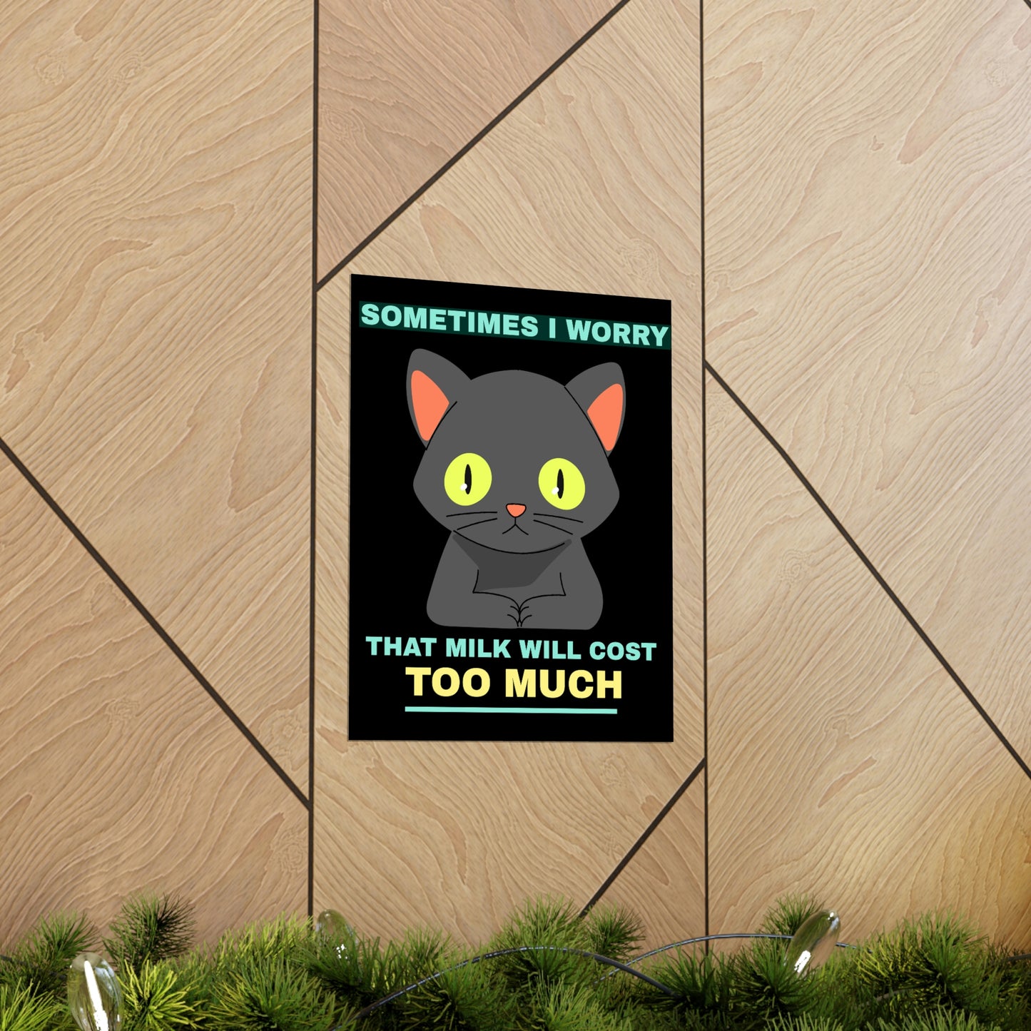 SOMETIMES I WORRY Premium Matte Vertical Posters